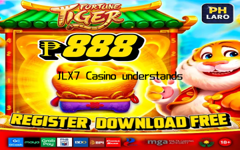 JLX7 Casino understands this sentiment and has designed its platform to foster a sense of community